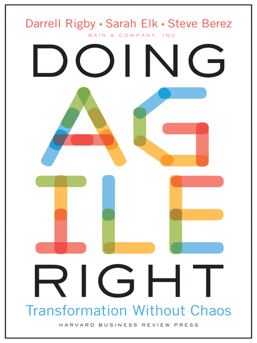 Title details for Doing Agile Right by Darrell Rigby - Available